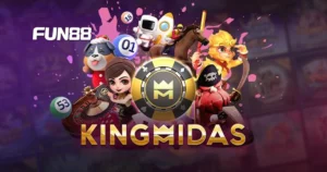 เดิมพัน King Midas FUN88 เล่นง่าย